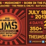 The UMS Releases First Lineup for 2013