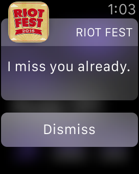 Riot Fest App Notification - Miss You