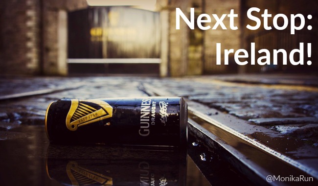 Next Stop for @MonikaRun: Ireland!